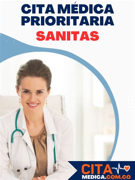 cita prioritaria en sanitas|Cómo sacar una cita prioritaria en Sanitas EPS [ 2024 ]